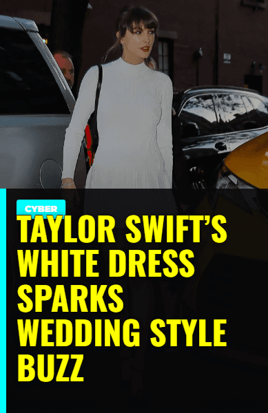 Taylor Swift’s White Dress Sparks Wedding Style Buzz