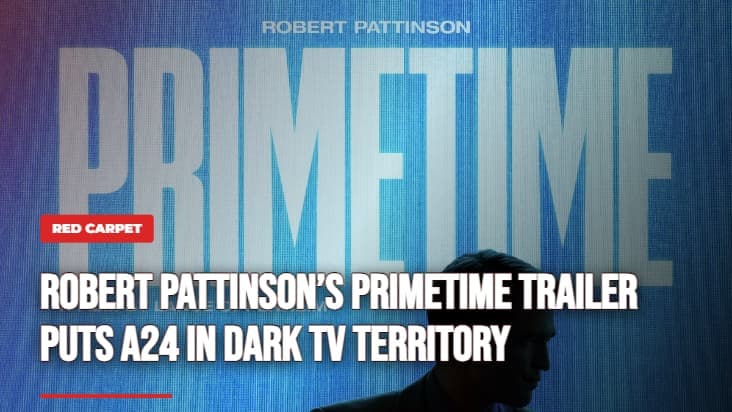Robert Pattinson’s Primetime Trailer Puts A24 in Dark TV Territory